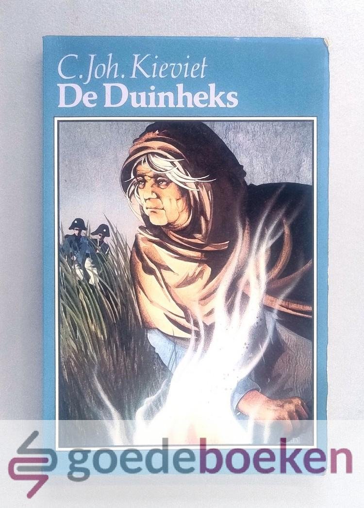 Kieviet, C. Joh. - De duinheks --- Een verhaal uit de Franse tijd. Illustraties van Rien Poortvliet