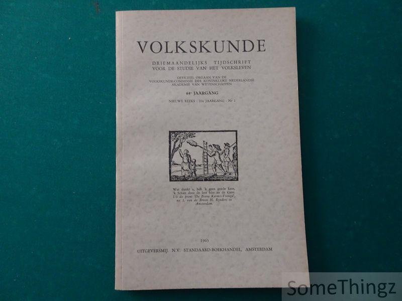 P.J. Meertens en K.C. Peeters (red.) - Volkskunde. Driemaandelijks tijdschrift voor de studie van de volksleven. 64e jaargang - 1962, nr. 2.