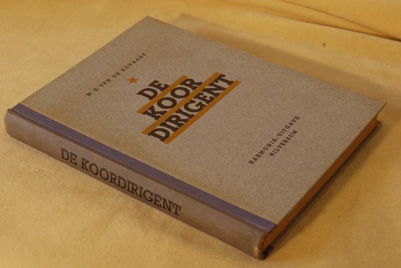 Rovaart M.C. v.d. - De koordirigent