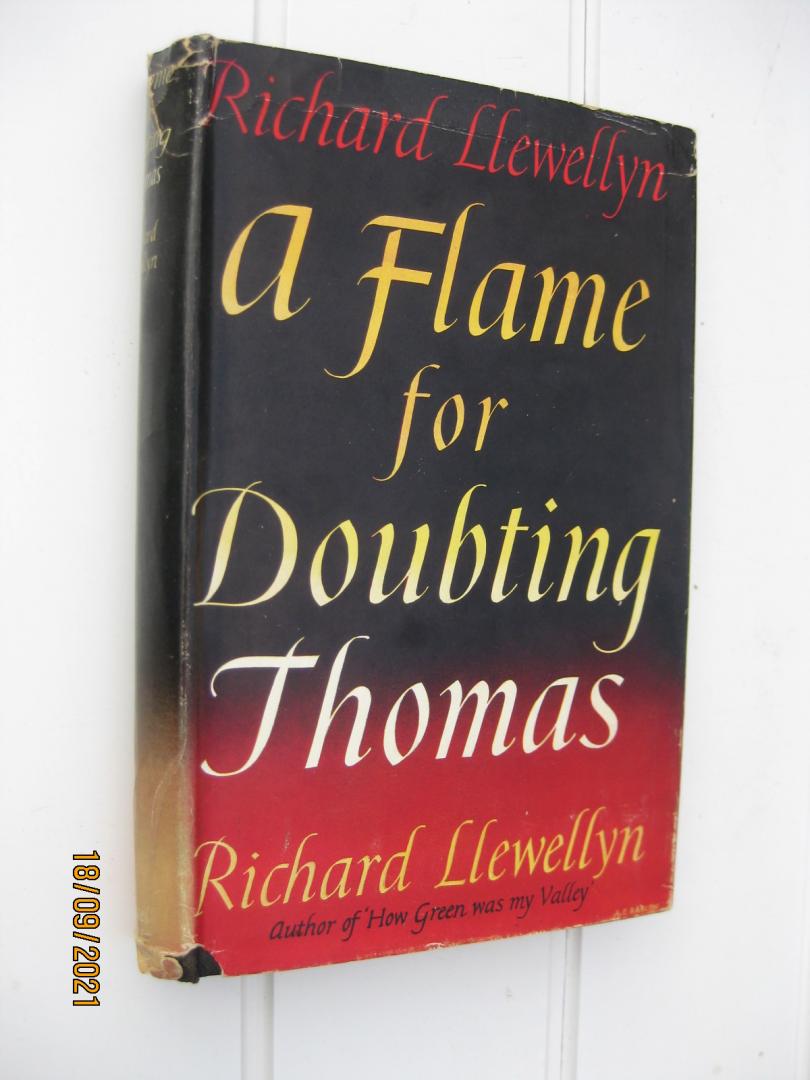 LLewellyn, Richard - A Flame for Doubting Thomas.