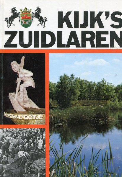 Berg, A van den. , - Kijk Zuidlaren Berg, A van den. , - Kijk Zuidlaren