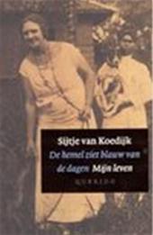 Koedijk, Sijtje van - De hemel ziet blauw van de dagen