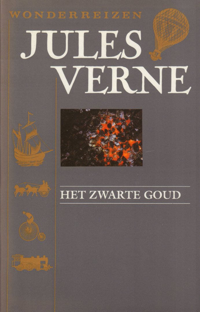 Verne, Jules - Het Zwarte Goud, 197 pag. hardcover + stofomslag, gave staat (wel een naamsticker op schutblad)