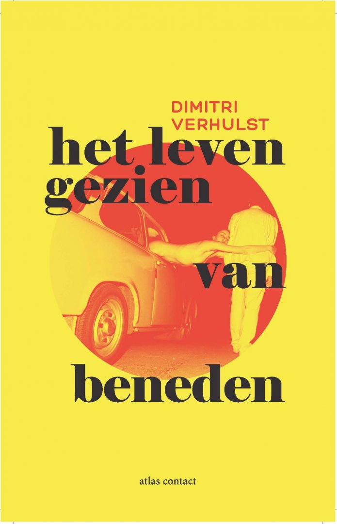 Verhulst, Dimitri - Het leven gezien van beneden