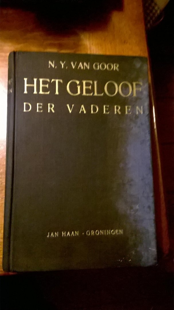 Goor van N.Y. - het geloof der vaderen