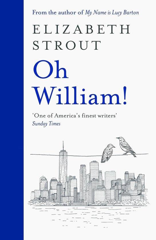 Strout, Elizabeth - Oh William!
