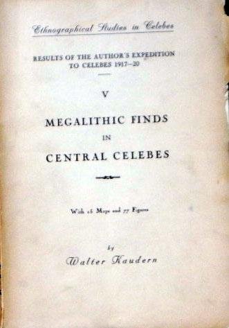 Walter Kaudern - Megalithic Finds in Central Celebes