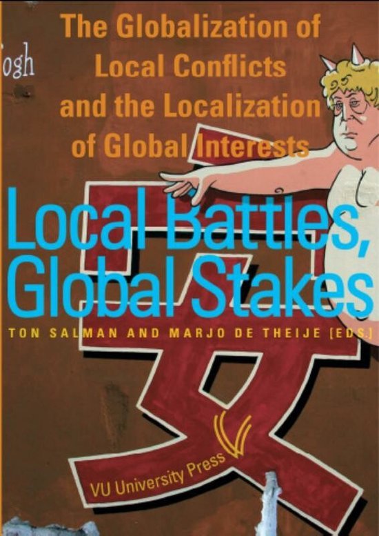  - Local Battles, Global Stakes