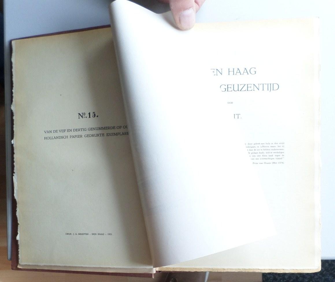 Smit, J. - Den Haag in den Geuzentijd (nr 15 van 35 genummerde exemplaren)