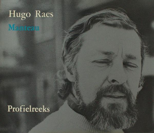 (Raes, Hugo). - Hugo Raes. Profielreeks.