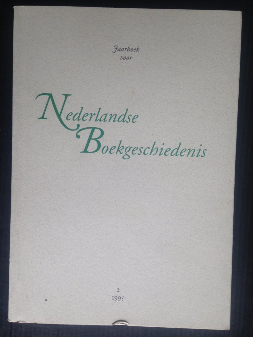  - Jaarboek voor de Nederlandse Boekgeschiedenis, nr 2