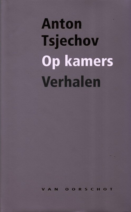 Tsjechov, Anton - Op kamers  verhalen 1880-1885