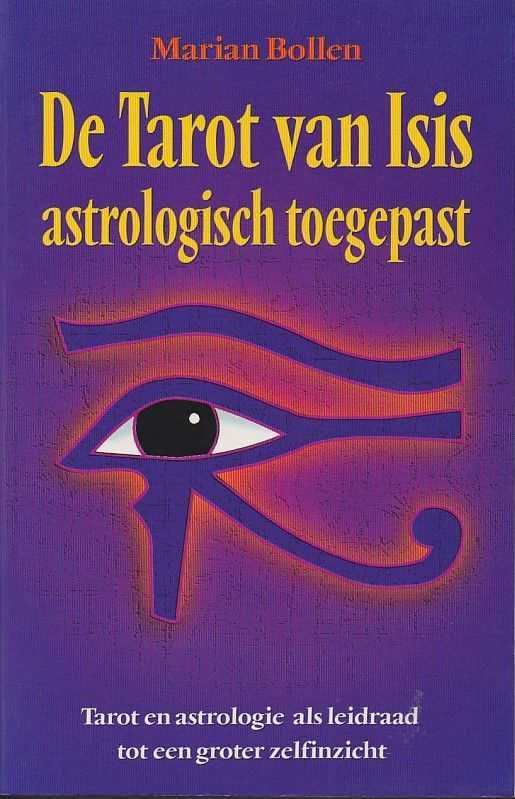 Bollen, Marian - De Tarot van Isis astrologisch toegepast