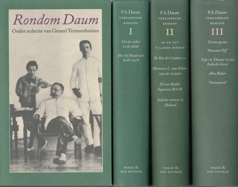 Daum, P.A. - Verzamelde romans. Drie delene + bijlage "Rondom Daum. Onder redactie van Gerard Termorshuizen"