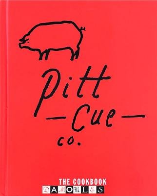 Tom Adams, Simon Anderson, Jamie Berger, Richard Turner - Pitt Cue Co. The cookbook