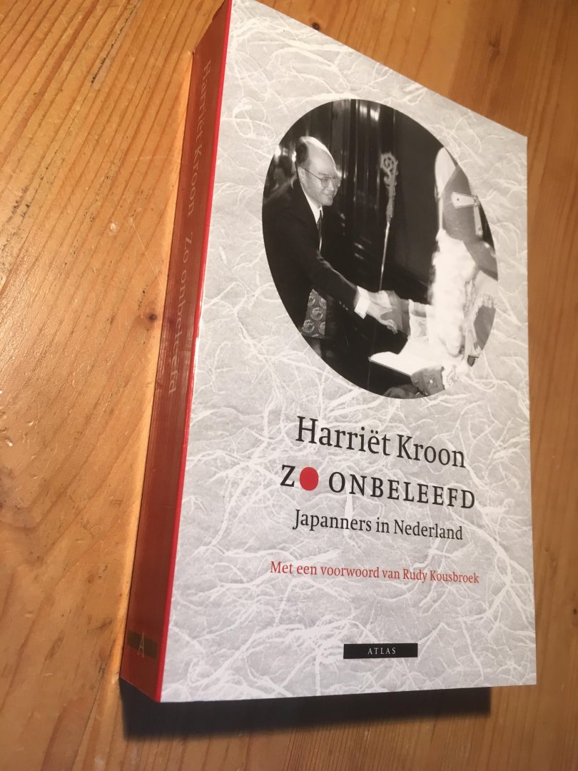 Kroon, Harriët - Zo Onbeleefd - Japanners in Nederland