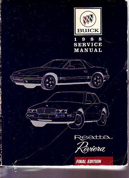  - 1988 Buick Service Manual - Reatta Riviera Final Edition