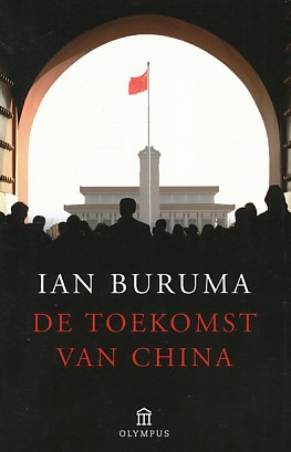 Buruma, Ian - De toekomst van China.