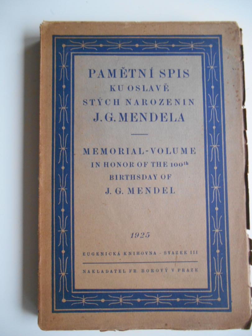 Vlad Ruzicka - Memorial-volume in honor of the 100th birthday of J.G. Mendel - Pamětní spis ku oslavě stých narozenin J.G. Mendela