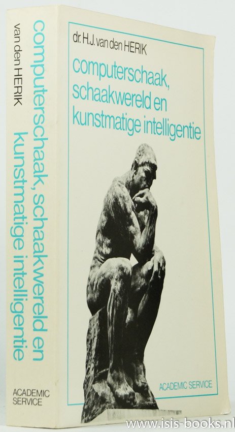 HERIK, H.J. VAN DEN - Computerschaak, schaakwereld en kunstmatige intelligentie.