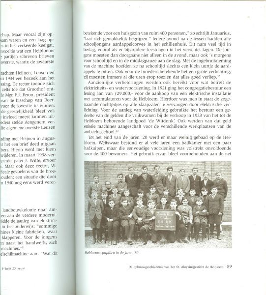 Mastenbroek, W en S. de Theije - Een veilige hoogte - Kroniek van opbouwen en opvoeden 1852-2002  De ontwikkeling van Landbouwkolonie de Heibloem tot Orthopegagogisch behandelings te huius de Widdonck