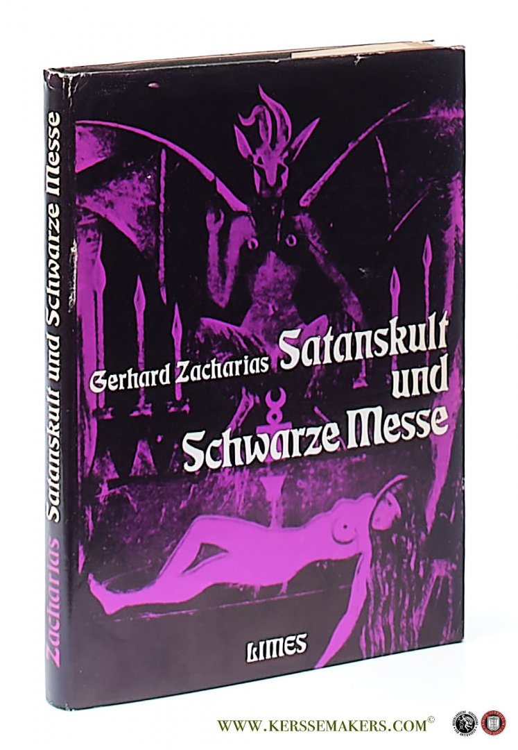 Zacharias, Gerhard. - Satanskult und Schwarze Messe. Ein Beitrag zur Phänomenologie der Religion. 2. Auflage