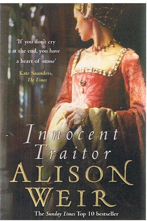 Weir, Alison - Innocent traitor