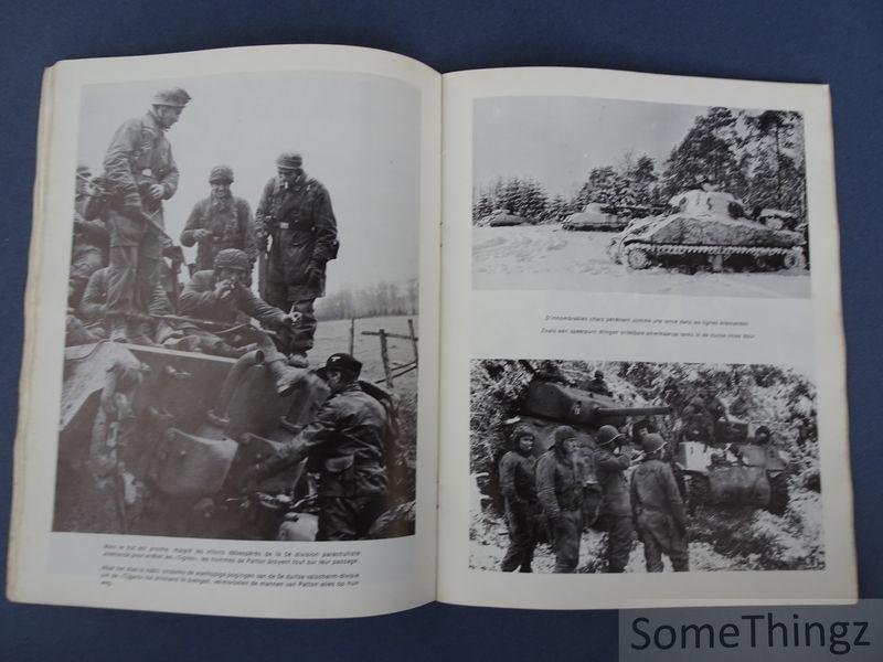Arend, Guy Franz. - Bastogne. De beste fotos van de strijd. oorspronkelijke documenten. / Bastogne. Les meilleures photos de la bataille. Documents authentiques.