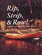 Brown, J.D. - Rip, Strip, & Row!