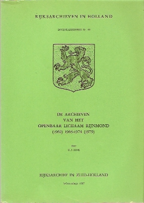 Bink, G.J. - De archieven van het openbaar lichaam Rijnmond (1962) 1965-1974 (1979)