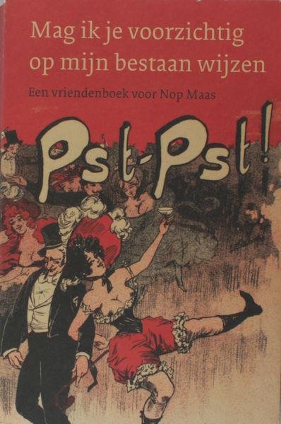 Maas, Nop - Jaap Blansjaar e.a. - Mag ik je voorzichtig op mijn bestaan wijzen. En vriendenboek voor Nop Maas.