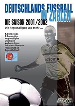 Toller, Carsten - Deutschlands Fussball in Zahlen Saison 2001-2002