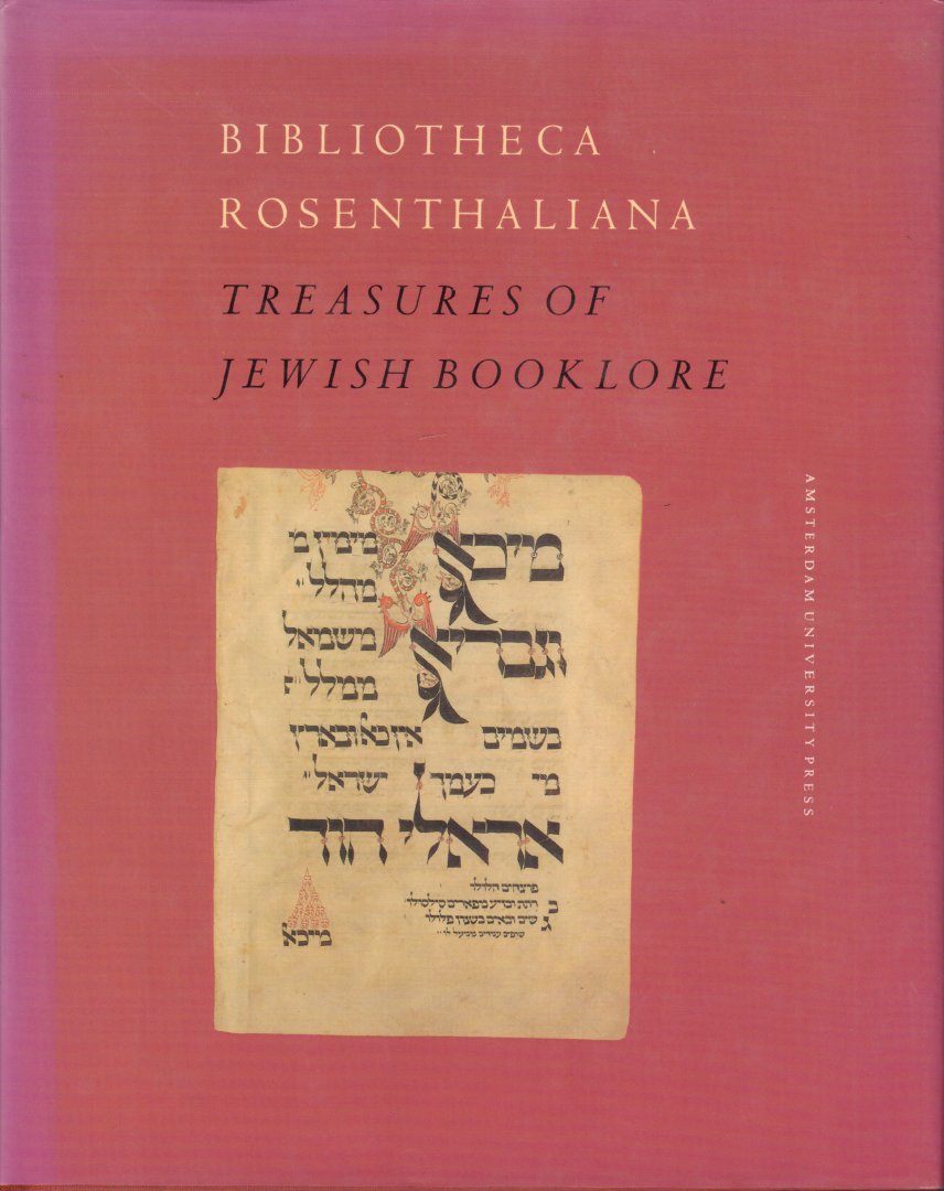 Offenberg, Adri K. a.o. (edited by) - Bibliotheca Rosenthaliana (Treasures of Jewish Booklore), 135 pag. hardcover + stofomslag, goede staat