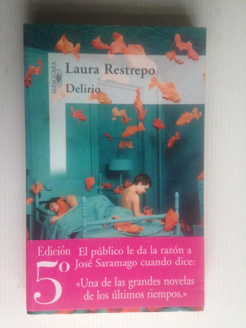 Restrepo, Laura - Delirio