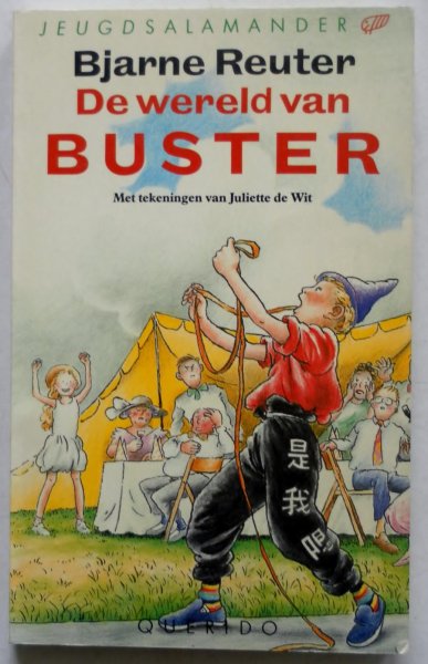 Reuter Bjarne, illustrator Wit Juliete de - De wereld van Buster