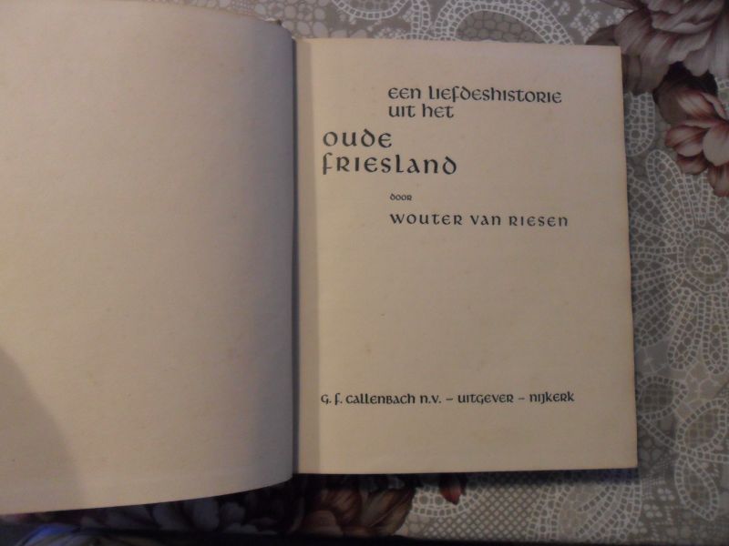 Riesen Wouter - Een liefdeshistorie uit het oude Friesland