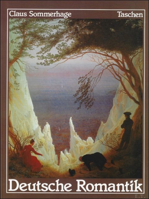 Sommerhage, Claus - Deutsche Romantik. Lieratur und Malerei 1796 - 1830