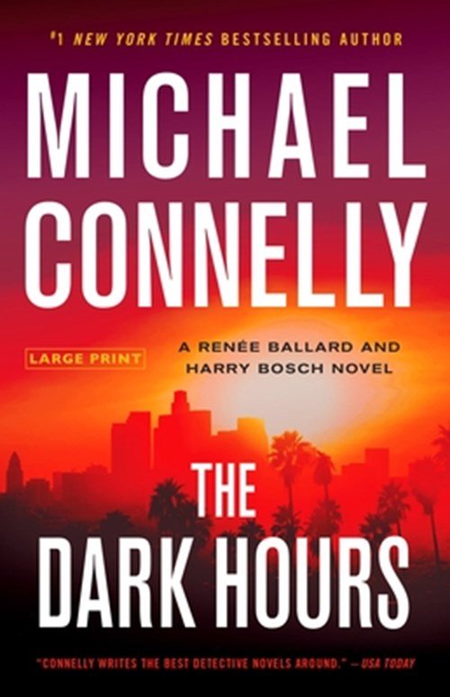 Michael Connelly - Dark Hours