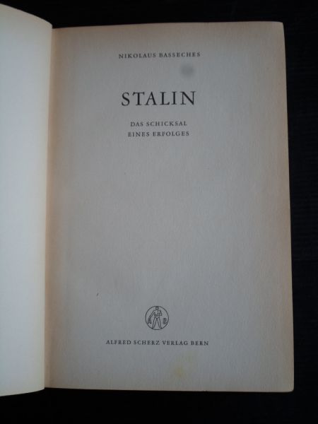 Basseches, Nikolaus - Stalin, Das Schiksal eines Erfolges