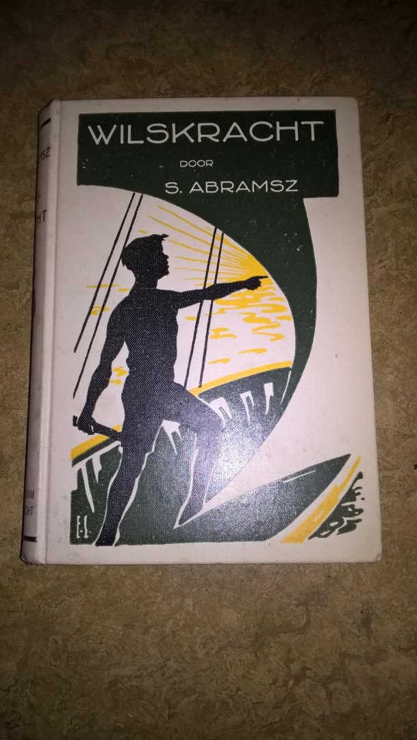 Abramsz, S. - Wilskracht