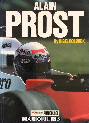 Nigel Roebuck - Alain Prost