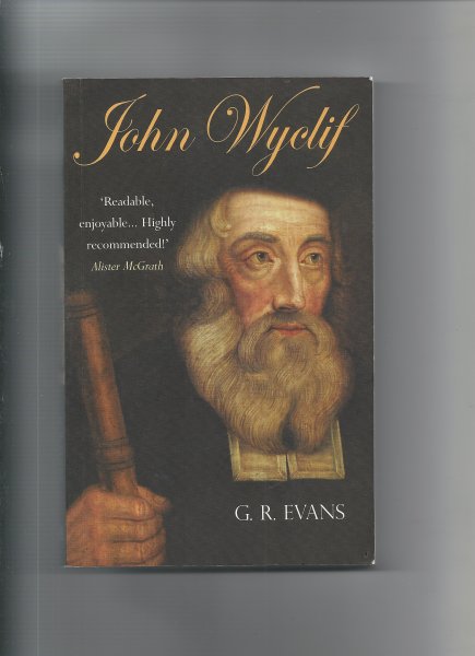 Evans, G.R. - John Wyclif