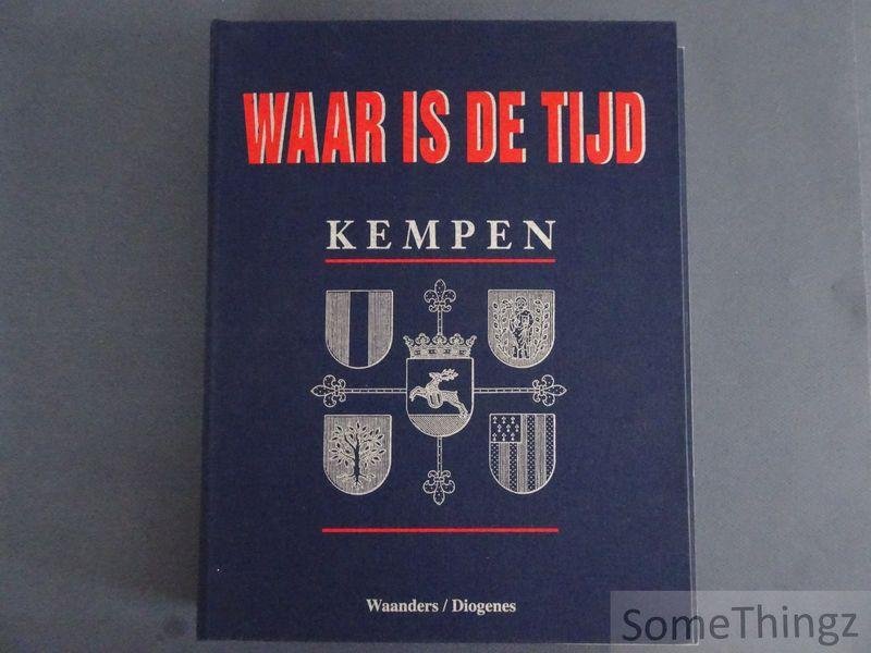 Coll. - Waar is de tijd : 1000 jaar Kempen en Kempenaren (compleet in 20 afl.)