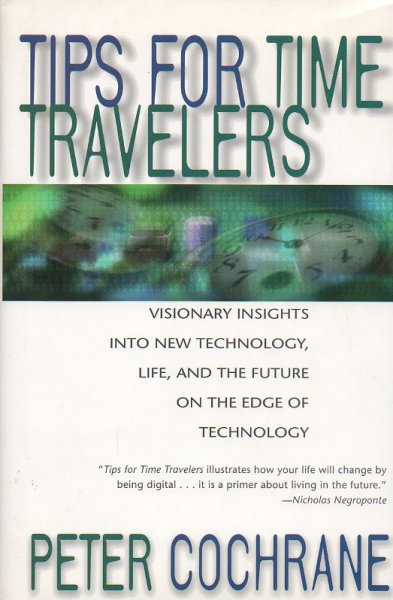 Cochrane, Peter - Tips for Time Travelers