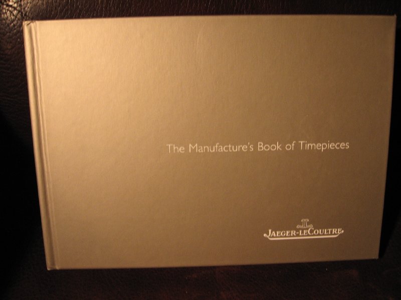  - The Manufacture's Book of Timepieces.