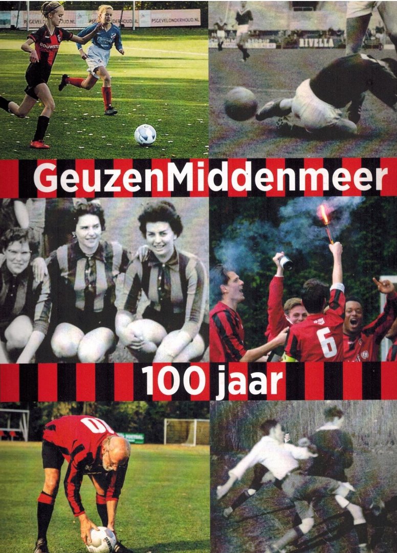 Akker, Jaap van den - GeuzenMiddenmeer 100 jaar