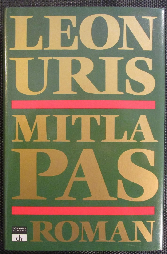 Uris, Leon - MITLA PAS