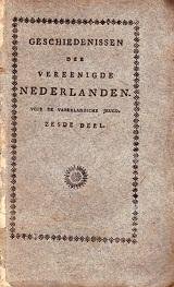 Jan Wagenaar - Geschiedenissen der Verenigde Nederlanden voor de vaderlandsche jeugd Zesde Deel