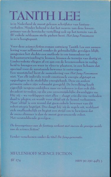 Lee, Tanith .. Vertaling Annemarie van Ewyck .. Omslag illustratie Paul Lehr - Het Jang fenomeen
