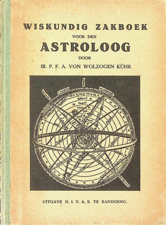 Wolzogen Kühr, P.F.A. von - Wiskundig zakboek voor den astroloog